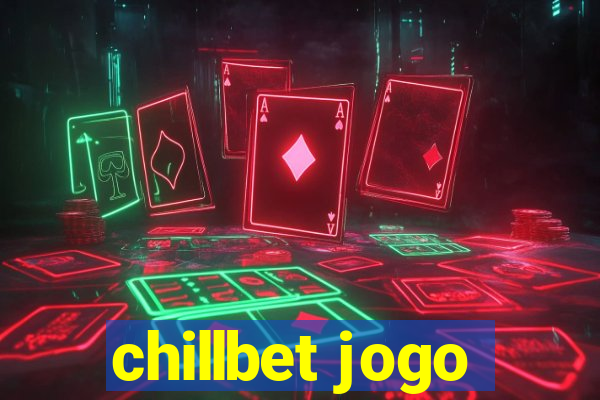 chillbet jogo